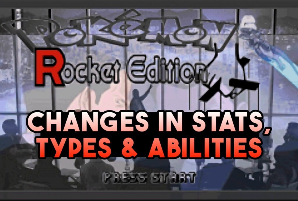 Changes in STATS, TYPES and ABILITIES